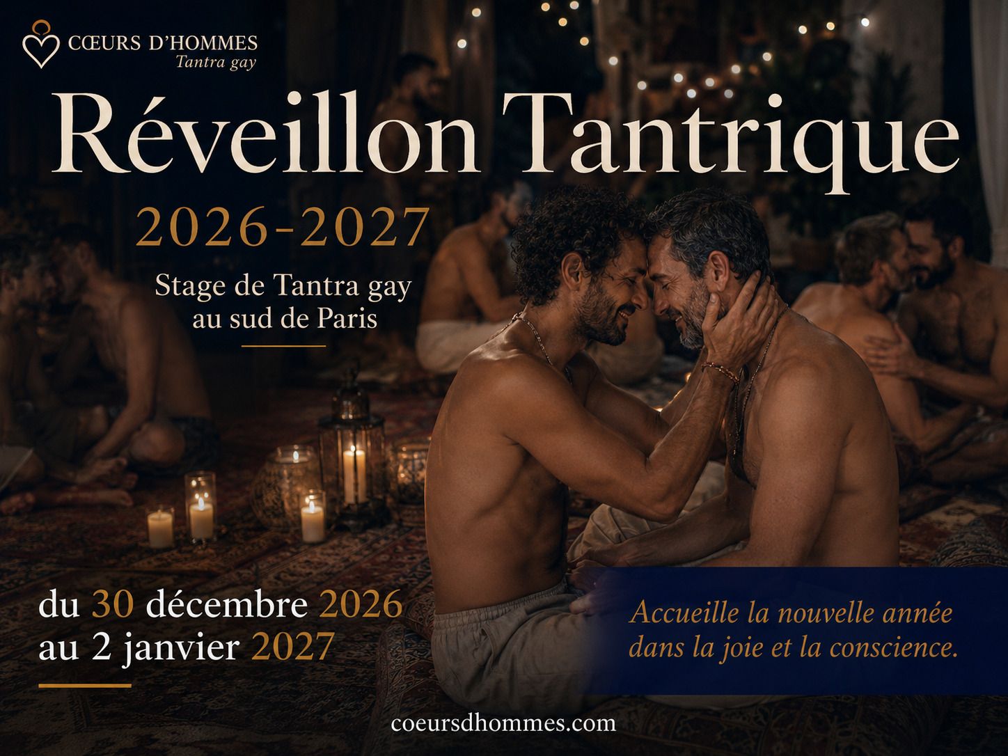 Réveillon Tantrique 2026-2027 du 30 décembre au 2 janvier au sud de Paris Réveillon Tantrique 2026-2027 du 30 décembre au 2 janvier au sud de Paris